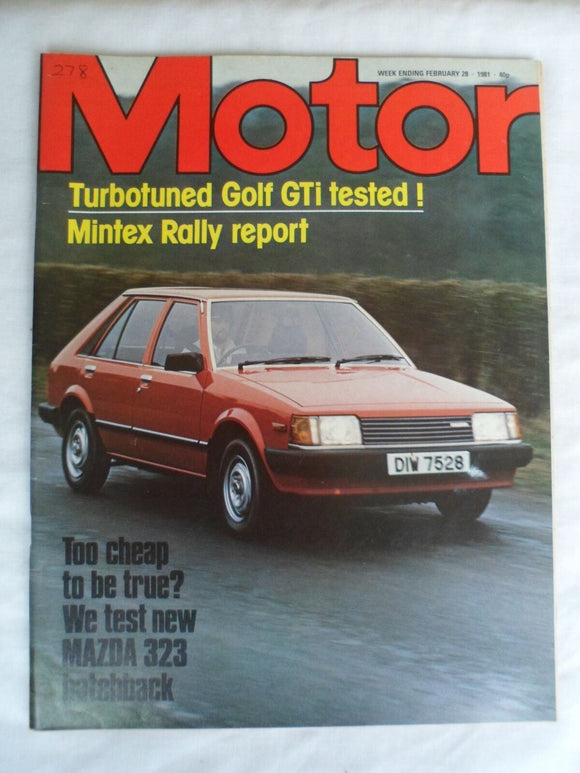 Motor magazine - 28 February 1981 - Turbotuned Golf GTi - Mazda 323