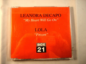 CD Single (B4) - Leanora Decapo -my heart will  go on - lola  frozen - CDS BOK6