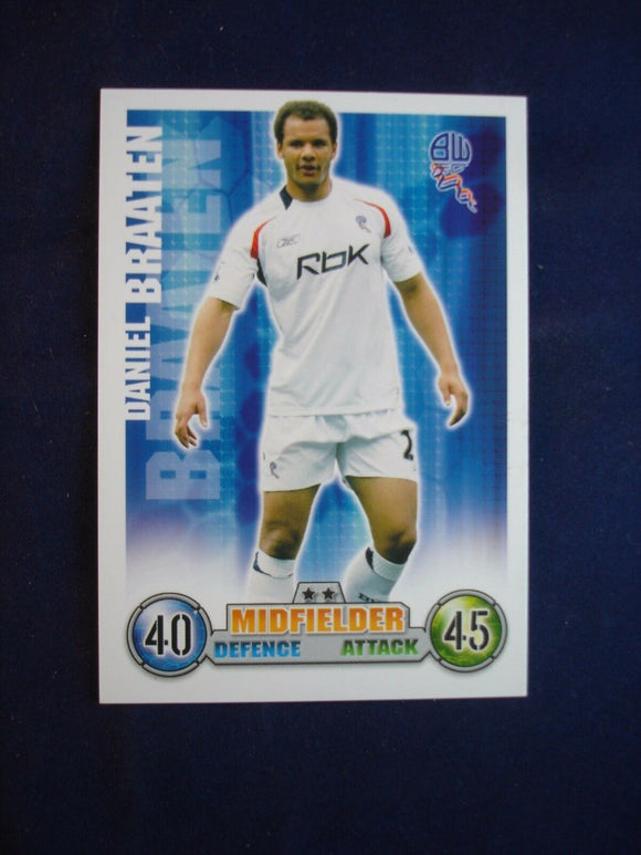 Match Attax - football card -  2007/08 - Bolton Wanderers - Daniel Braaten