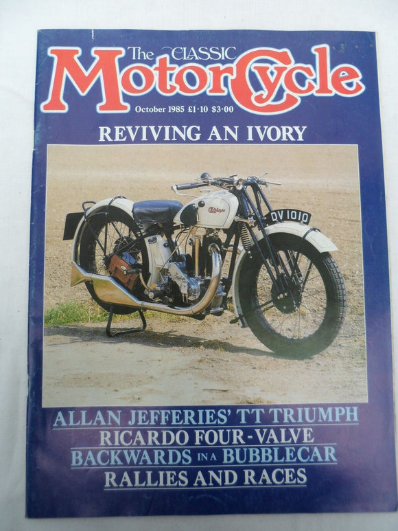 The Classic Motorcycle - Oct 1985 - Reviving an Ivory - Ricardo four valve