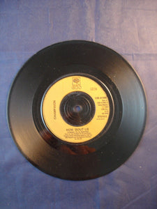 7'' Single Soul -  Champaign - How 'bout us - CBS A1046 A