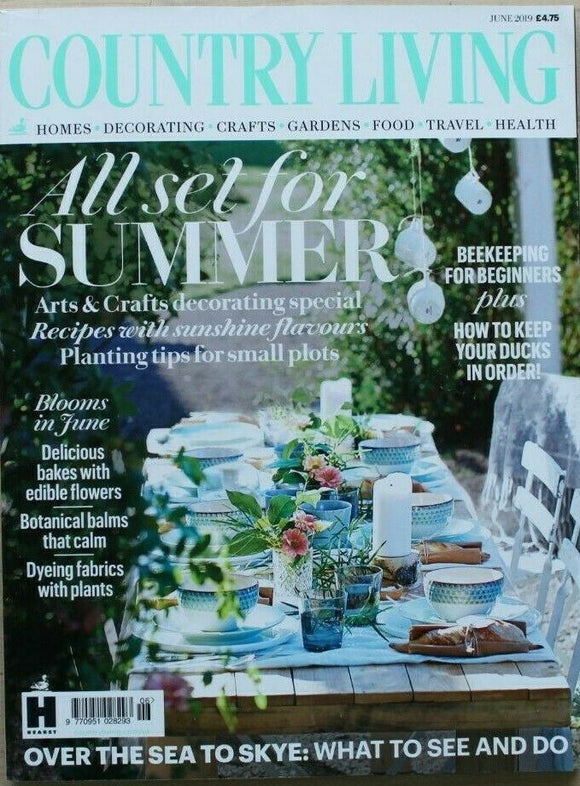 Country Living magazine -  June 2019  - All set for Summer