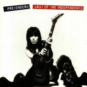 Pretenders - Last of the Independents CD Album - B97