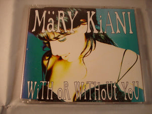CD Single (B3) - Mary Kiani - With or without you - MERCD 487
