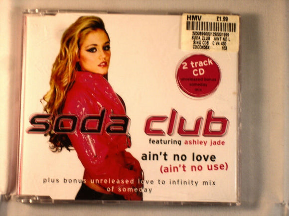 CD Single (B4) - Soda Club - Ain't no love - CDCON58X