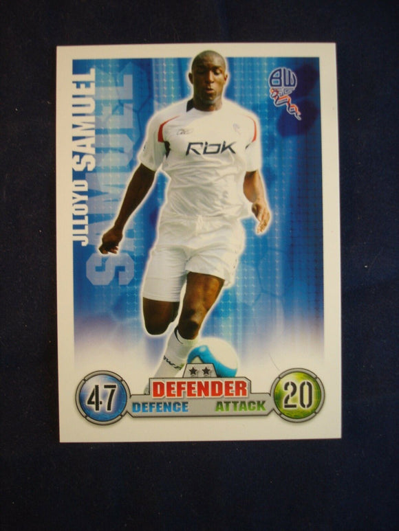 Match Attax - football card -  2007/08 - Bolton Wanderers - Jlloyd Samuel