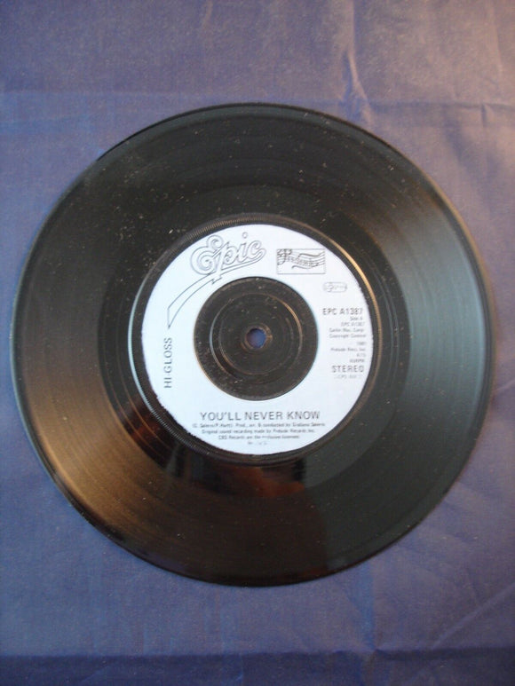 7'' Single Disco - Hi Gloss - You'll never know - EPC A1387