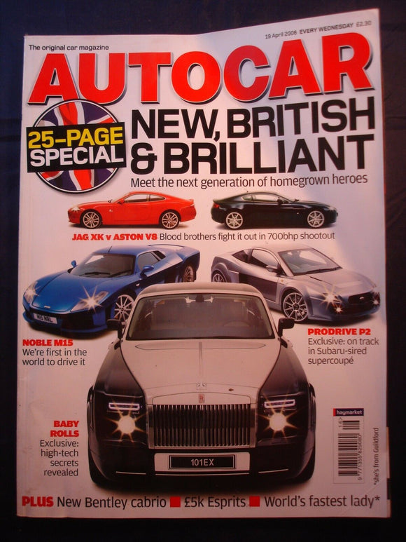 Autocar - 19th April 2006 - Jaguar - Aston - Rolls - Noble