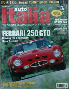 Auto Italia Magazine - April 2004 - Ferrari 250 GTO