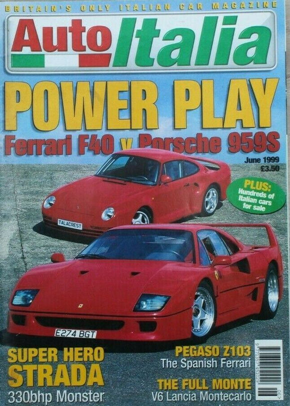 Auto Italia Magazine - June 1999 - Ferrari F40 Vs Porsche 959S