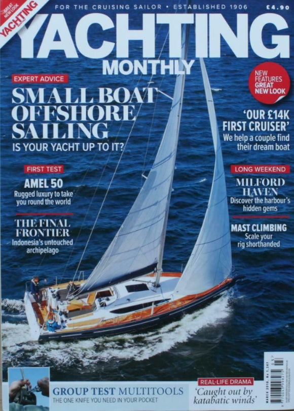 Yachting Monthly - March 2018 - Amel 50